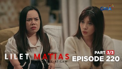 Lilet Matias, Attorney-At-Law: The sisters’ hunch about Renan! (Episode 220 - Part 3/3)
