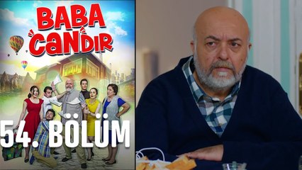 Baba Candır 54. Bölüm