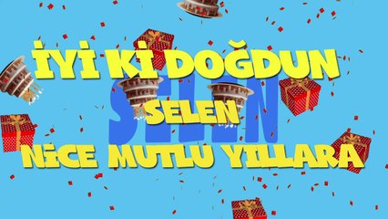 İyi ki doğdun SELEN - İsme Özel Ankara Havası Doğum Günü Şarkısı (FULL VERSİYON) (REKLAMSIZ)