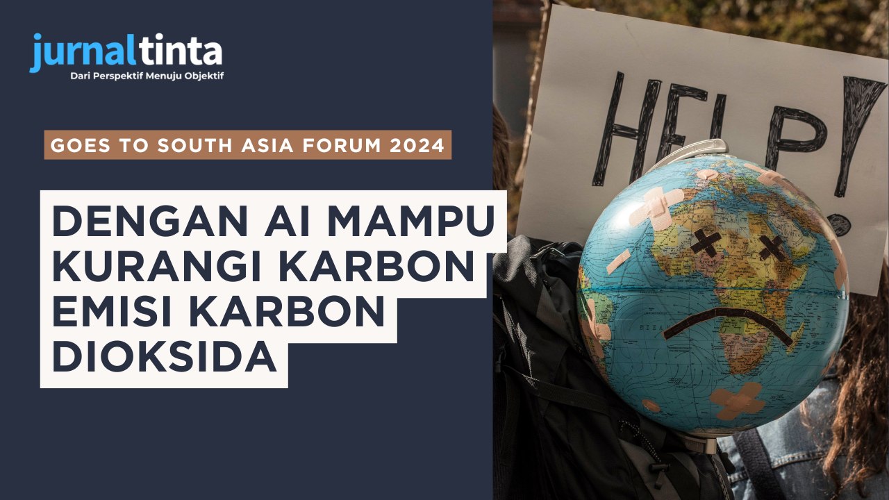 (Jurnal Tinta Goes to Asia Forum) Beberapa Ahli Menyebut AI Bisa Membantu Efisiensi-Mitigasi Iklim