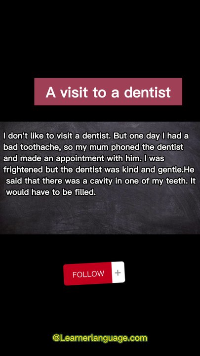 A visit to a dentist