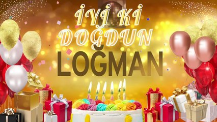 LOĞMAN – Ad Günün Mübarək Loğman