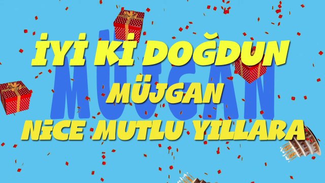 İyi ki doğdun MÜJGAN - İsme Özel Ankara Havası Doğum Günü Şarkısı (FULL VERSİYON) (REKLAMSIZ)