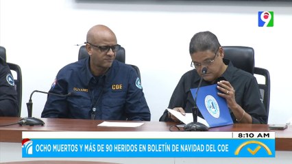 Ocho muertos y más de 90 heridos en boletín de navidad del COE | El Despertador