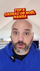 TOP 5 CADEAUX DE NOEL MANGA
