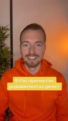 Vas tu resoudre cette enigme ?