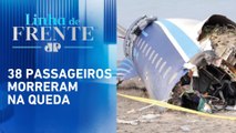 Agência acusa Rússia de abater avião no Cazaquistão | LINHA DE FRENTE