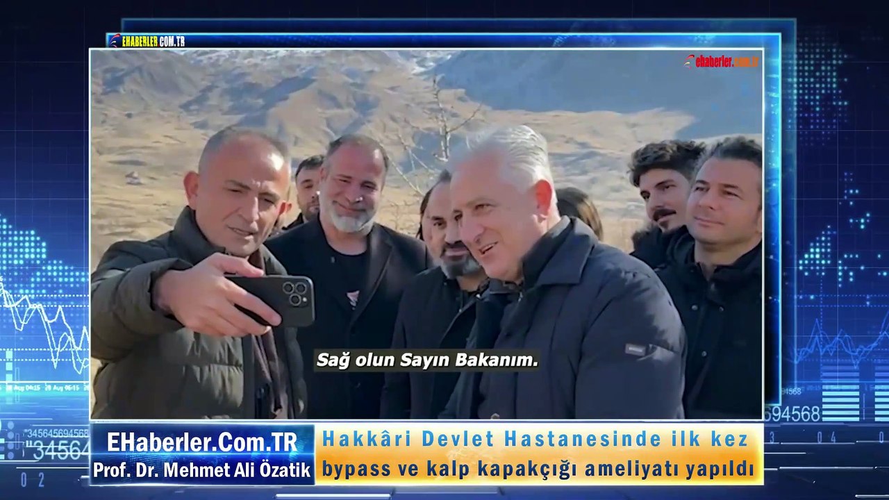 Hakkâri Devlet Hastanesinde ilk kez bypass ve kalp kapakçığı ameliyatı yapıldı