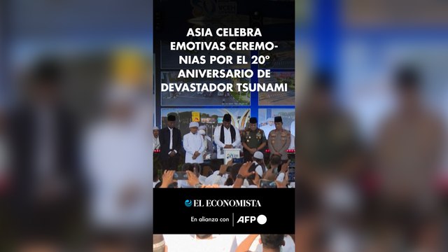 Asia celebra emotivas ceremonias por el 20º aniversario de devastador tsunami
