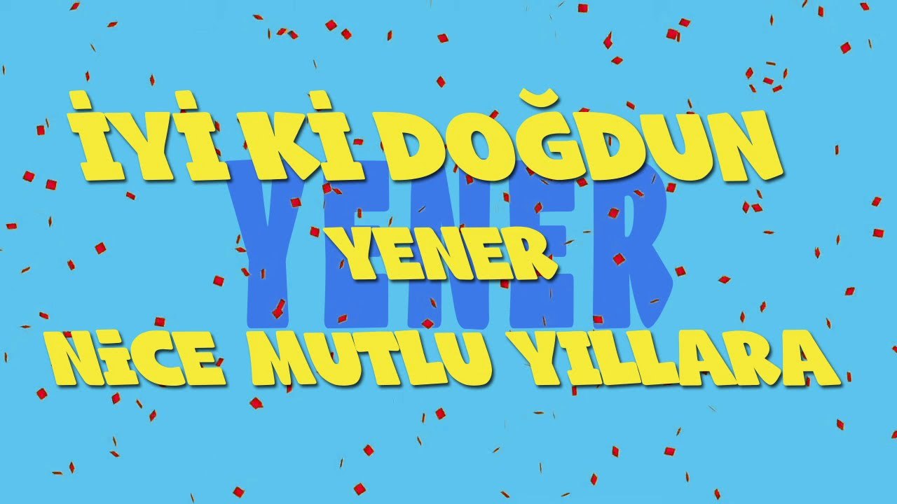İyi ki doğdun YENER - İsme Özel Ankara Havası Doğum Günü Şarkısı (FULL VERSİYON) (REKLAMSIZ)