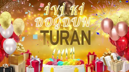 TURAN - Doğum Günün Kutlu Olsun Turan