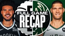 Game Recap: Nets 111, Bucks 105