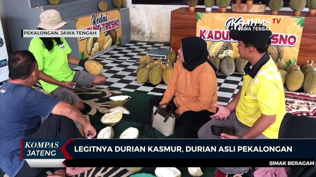 Legitnya Durian Kasmur, Durian Asli Pekalongan