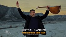 Kutsal Evcimen - Tokat Ellerinden Aldım Bakırı (Official Video)