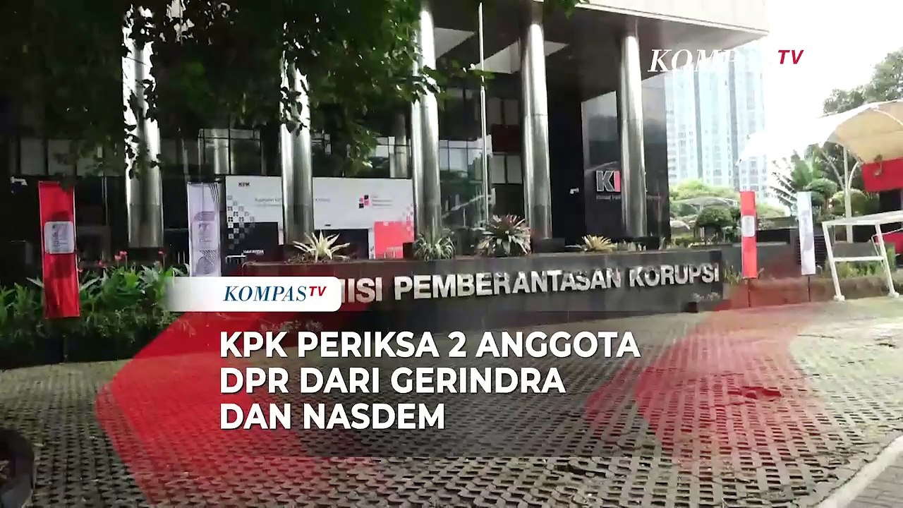 KPK Periksa 2 Anggota DPR dari Gerindra dan NasDem Terkait Dugaan Korupsi CSR BI