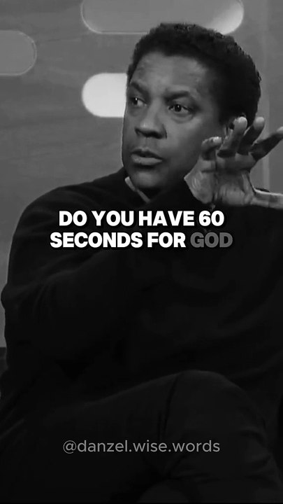 Your 60 Seconds for God #prayer #denzelwashington #godmercy #lifelesson #motivation #success #inspirationalquotes #motivational