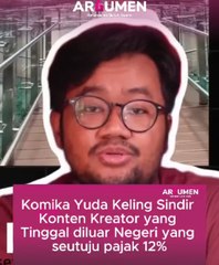 Komika Yuda Keling Sindir Konten Kreator Yang Tinggal diluar Negeri yang setuju Pajak 12%