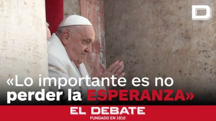 El Papa afirma que todos podemos «resbalar» y pide «aferrarse al ancla de la esperanza»