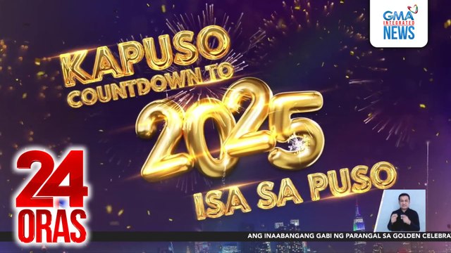 Pasabog na performances at bonggang fireworks display, dapat abangan sa Kapuso Countdown to 2025: Isa sa Puso | 24 Oras