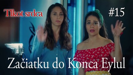 Začiatku do Konca Eylul  #15