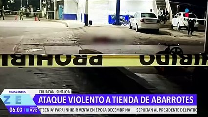 Hombres armados atacan una tienda de abarrotes en Culiacán, Sinaloa