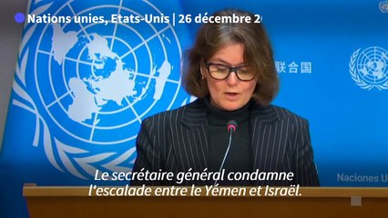 Les frappes israéliennes au Yémen sont "particulièrement alarmantes", selon l'ONU