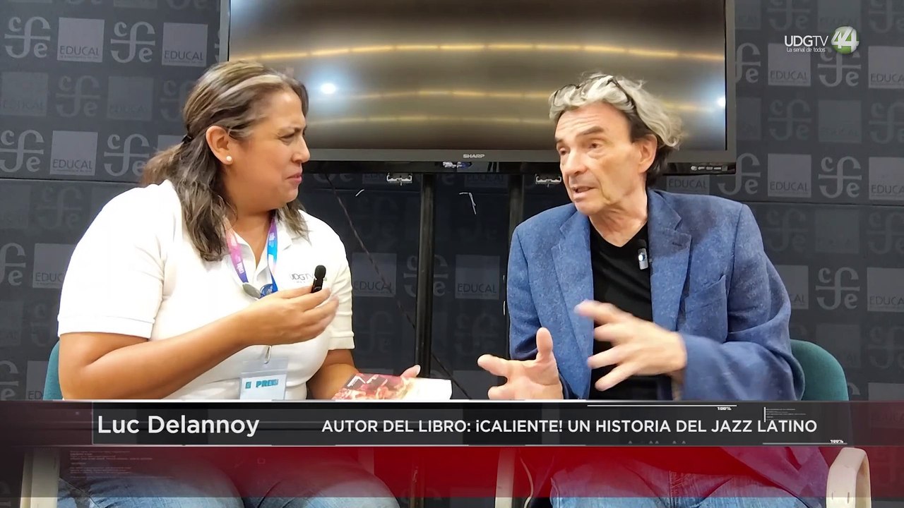 El escritor Luc Delannoy nos presenta su libro: Caliente una historia del jazz latino