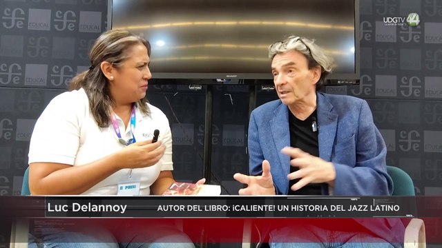 El escritor Luc Delannoy nos presenta su libro: Caliente una historia del jazz latino