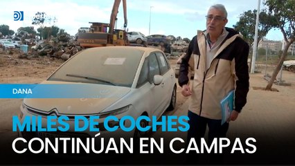 Miles de coches de la Dana continúan en campas