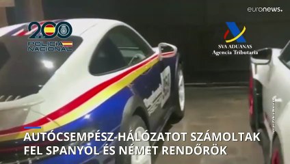 Felszámolt egy spanyol-német autócsempész-hálózatot a rendőrség