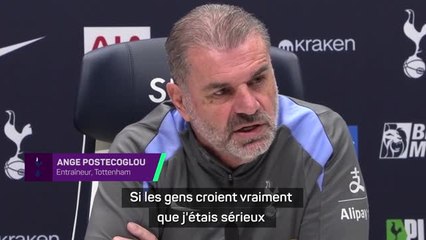 Tottenham - Postecoglou : "Ce pays a perdu son sens du sarcasme"