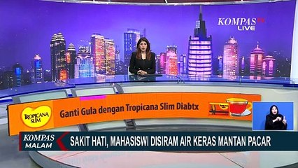 Sakit Hati, Mantan Kekasih yang Siram Mahasiswi dengan Air Keras Ditangkap Polisi