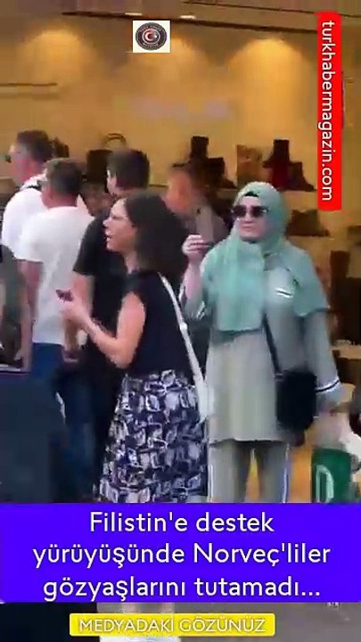 Filistin'e destek yürüyüşünde Norveç'liler gözyaşlarını tutamadı...