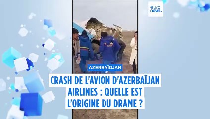Crash d'un avion d'Azerbaïdjan Airlines : quelle arme est à l'origine du drame ?
