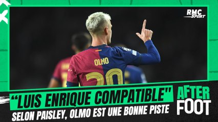 PSG : "Il est Luis Enrique compatible" Paisley verrait bien une arrivée d'Olmo à Paris