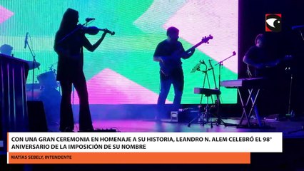 Con una gran ceremonia en homenaje a su historia, Leandro N. Alem celebró el 98° aniversario de la imposición de su nombre