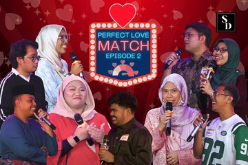 PERFECT LOVE MATCH EP2