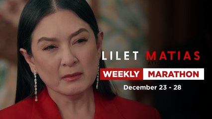 Lilet Matias, Attorney-At-Law: Weekly Marathon (December 23-28, 2024)