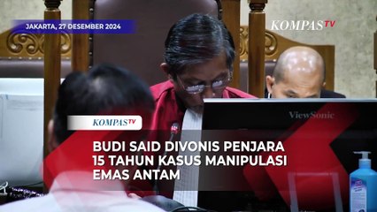 Budi Said Divonis 15 Tahun Penjara Kasus Manipulasi Jual Beli Emas Antam