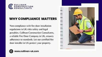 Fire Door Installation Regulations in UK with Cullinan Construction Consultants