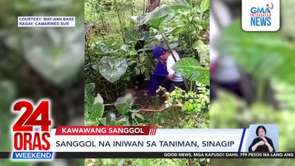 24 Oras Weekend Part 2 - Kabi-kabilang disgrasya; Bagong laya itinumba; Sanggol sa taniman; atbp.