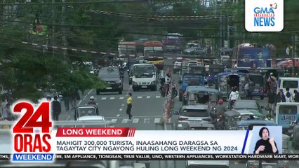 Daloy ng trapiko sa ilang bahagi ng SLEX, bumibigat na | 24 Oras Weekend