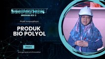 Profil Peserta - EP5 | Produk BIO POLYOL | Innovathon Musim 2