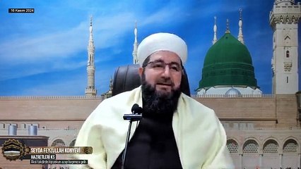 Aksi takdirde,topyekun azap başımıza gelir.- Seyda Feyzullah Konyevi Hazretleri Ks-16-KASIM-2024-