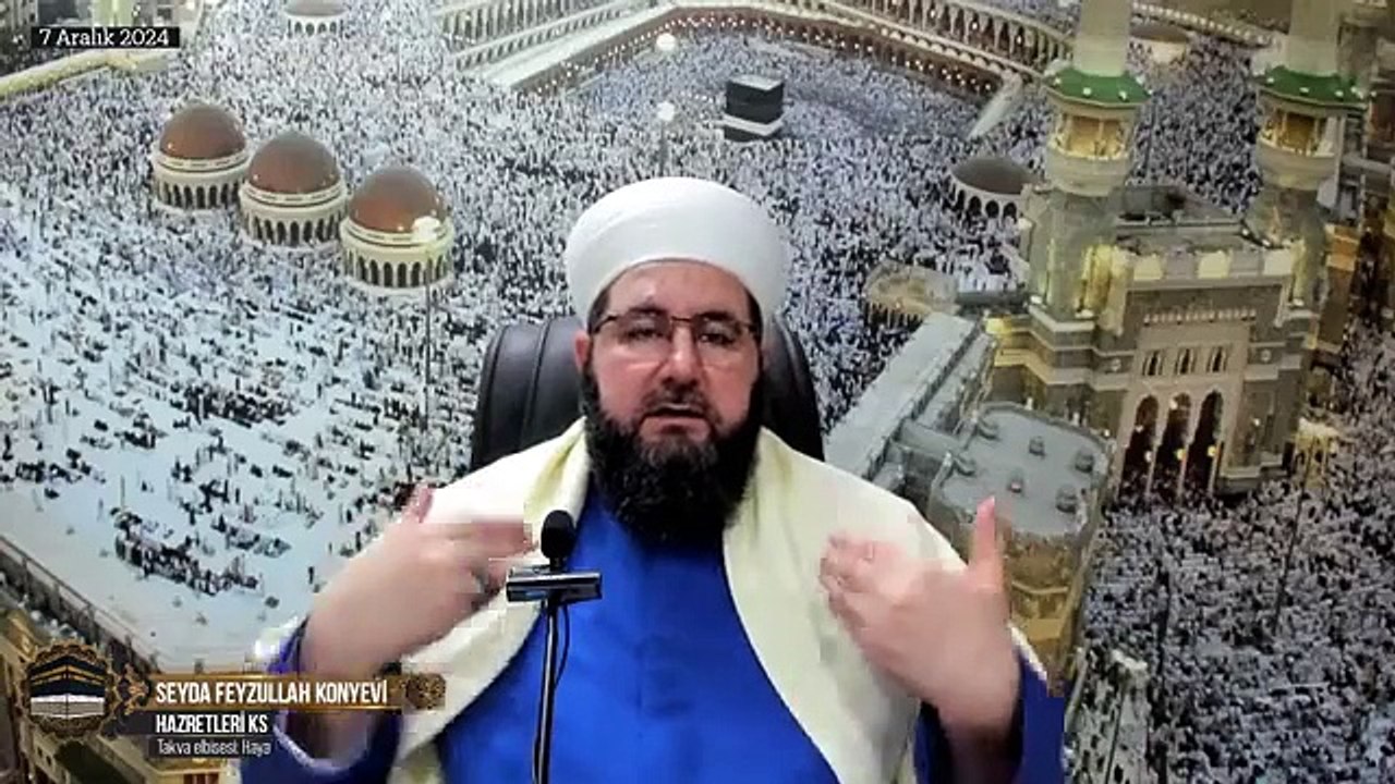 Seyda Feyzullah Konyevi Hazretleri Ks-07-ARALIK-2024