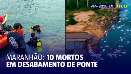 Maranhão: sobe para 10 número de mortos em desabamento de ponte