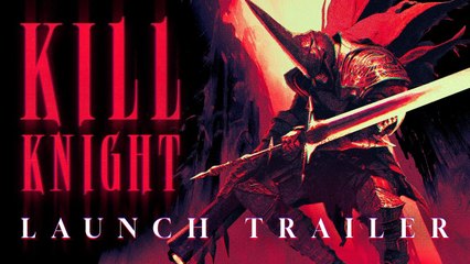Kill Knight - Tráiler de Lanzamiento