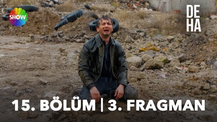 Deha 15. Bölüm 3. Fragmanı | "Bitti!"