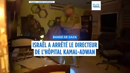 Gaza : l'armée israélienne confirme avoir arrêté le directeur de l’hôpital Kamal-Adwan