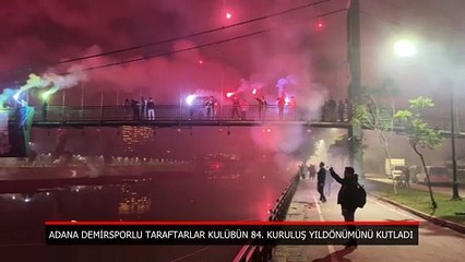 Adana Demirsporlu taraftarlar, kulübün 84. kuruluş yıl dönümünü kutladı